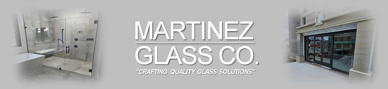 Martinez Glass Co., Westford MA